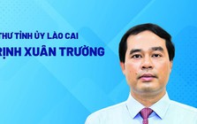 Chân dung tân Bí thư Tỉnh ủy Lào Cai Trịnh Xuân Trường