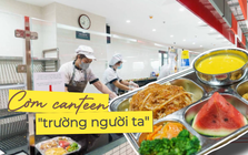 "Đột nhập" canteen trường quốc tế sở hữu kiến trúc đẹp mê: Đồ Âu - đồ Á có đủ, nhìn suất ăn đầy đặn mà ai cũng cồn cào