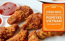 Thêm 1 hãng gà rán phải lên tiếng vì tình trạng giả mạo, mong khách hàng làm ngay việc này