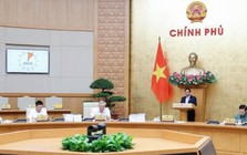 Chính phủ thống nhất đề án cả nước có 34 tỉnh thành, 3.321 xã phường sau sắp xếp