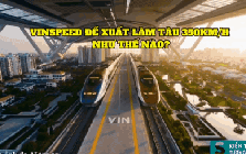 Quy mô khủng tuyến đường sắt tốc độ cao dài 1.541km Vinspeed đề xuất làm 'thần tốc' trong 5 năm