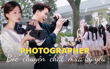 Kiếm 5 triệu/ngày khi làm photo cá nhân cho học sinh nhà giàu: Yêu cầu cao, dịch vụ từ A đến Á