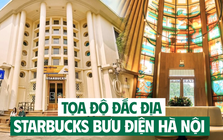 Starbucks toạ lạc ngay Bưu điện Hà Nội: Giá thuê mặt bằng xung quanh không dưới 200 triệu/ tháng, sắp tới là đâu?