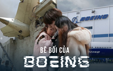 Thêm một kiếp nạn của Boeing: Từ "gã khổng lồ bầu trời" đến những thảm kịch đau thương