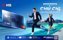 Ra mắt MB Mastercard Platinum: “Nhà vô địch” hoàn tiền trong hệ sinh thái MB