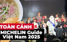 Toàn cảnh MICHELIN Guide 2025: Dài đằng đẵng, chán thườn thượt, chất lượng kiểm định viên đang chưa đủ trình?