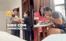 Chi hơn 60 triệu/tháng để vợ ở cữ, con rể Xuân Hinh: Sinh con không vất vả, sinh con không có tiền mới vất vả