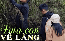 Từ bỏ 20 năm lập nghiệp ở phố lớn, người đàn ông đưa 2 con về làng cổ 800 năm tuổi “sống hoang dã”
