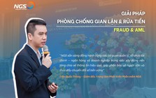 Lừa đảo ngân hàng số bùng phát: Giải pháp từ NGS về phòng chống gian lận, rửa tiền