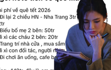Xem các gia đình dự trù tiêu Tết mà "toát mồ hôi", có nhà mới tạm tính đã lên đến 142 triệu, thấy mà đau tim dùm