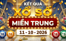 XSMT 11/10 - Kết quả xổ số miền Trung ngày 11 tháng 10