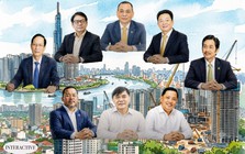 Từ người bán mì ăn liền, thuốc thú y, thợ cơ khí… đến những doanh nhân quyền lực trên thị trường bất động sản