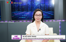 Chuyên gia: Phần lớn cổ phiếu đang ở vùng định giá rẻ nhất 5 năm, nhưng chưa phải lúc dễ "kiếm tiền"