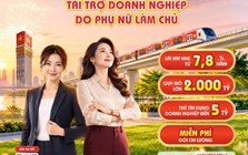 HDBank dành 2.000 tỷ đồng tiếp sức doanh nghiệp do phụ nữ làm chủ với lãi suất chỉ từ 7,8%/năm