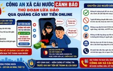 Nhận diện thủ đoạn vay tiền online, giải ngân “siêu tốc”