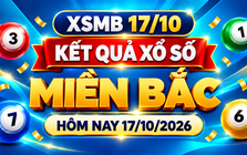 XSMB 17/10 - Kết quả xổ số miền Bắc hôm nay 17/10/2026