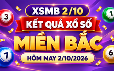 XSMB 2/10 - Kết quả xổ số miền Bắc hôm nay 2/10/2026 - XSMB ngày 2 tháng 10