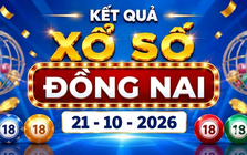 XSDN 21/10 - Kết quả xổ số Đồng Nai hôm nay ngày 21 tháng 10