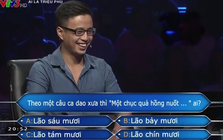 "Một chục quả hồng nuốt…" ai? - Câu hỏi khiến người chơi Ai Là Triệu Phú phải dùng quyền trợ giúp ở câu thứ 3