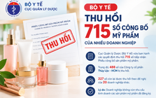 Bộ Y tế thu hồi 715 số công bố mỹ phẩm của 21 doanh nghiệp