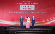 Central Retail Việt Nam được Vietnam Report vinh danh top 1 ngành Bán lẻ năm 2026