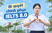 Từng sợ hãi, không thích tiếng Anh, nữ sinh TP.HCM chinh phục IELTS 8.0 ngay lần thi đầu tiên: Tiết lộ bí quyết học nghe, nói, đọc, viết cực chi tiết