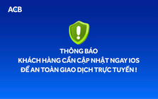 ACB cảnh báo nguy cơ mã độc trên iPhone, khuyến nghị cập nhật iOS mới để tăng cường bảo mật