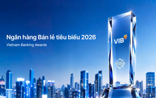 VIB – Ngân hàng bán lẻ tiêu biểu, dẫn đầu xu thế cá nhân hóa