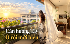 Từ căn giữa 90m² chuyển sang căn góc hướng Tây 128m², tôi từng nghĩ mình chọn đúng: 3 tháng sau mới thấy cái giá phải trả