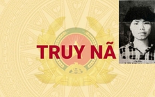 Truy nã đối tượng Nguyễn Thị Vì 55 tuổi