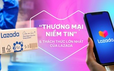 Sau 14 năm tại Việt Nam, Lazada sẽ phát triển theo hướng nào trong giai đoạn mới?