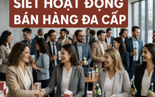 Hơn 630.000 người bán hàng đa cấp cần cập nhật ngay Nghị định mới này