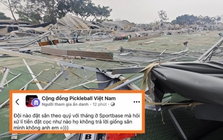 Người chơi pickleball đóng tiền cả quý hoang mang lo mất tiền cọc khi cụm sân pickleball lớn nhất Hà Nội bị tháo dỡ