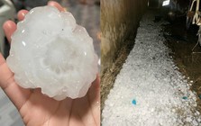 1 tỉnh xuất hiện mưa đá to như nắm tay, dội xuống ầm ầm trong đêm