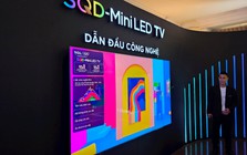 Một 'ông lớn' lần đầu đưa dòng TV SQD-Mini LED về Việt Nam