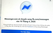 Facebook đóng cửa Messenger.com từ tháng 4/2026