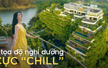 Không cần vé máy bay cho kỳ nghỉ 30/4 cũng chẳng sao: 8 chốn nghỉ dưỡng sát Hà Nội/TP.HCM mà vẫn "đổi gió" hoàn toàn