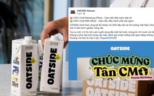 Hãng sữa Oatside Việt Nam bị chỉ trích khi đăng tuyển dụng CMO hút 100 ứng viên, cuối cùng công bố "Giám đốc điều hành chốt sữa ngon"!