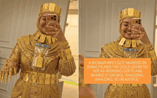 Đã tìm ra danh tính cô dâu dát vàng từ đầu đến chân, vượt xa mọi giới hạn xa xỉ