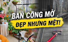 Tôi từng nghĩ ban công mở sẽ đẹp và chill hơn rất nhiều - cho đến khi sống chưa đầy 1 năm đã muốn làm lại từ đầu: Đây là sai lầm nhiều gia đình đang mắc khi sửa nhà