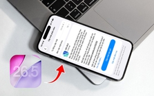 3 thay đổi lớn cho người dùng iPhone trên iOS 26.5 vừa ra mắt