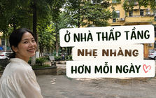Rời căn hộ tầng 32 để về khu tập thể cũ, tôi mới hiểu sống thoải mái không nằm ở việc nhà cao bao nhiêu tầng