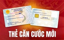 Thay đổi quan trọng liên quan đến thẻ Căn cước, người dân đặc biệt chú ý