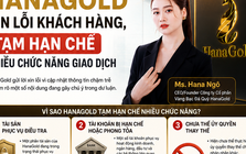 Hana Gold xin lỗi nhà đầu tư, nêu lý do nhiều chức năng trên ứng dụng vẫn bị tạm khoá