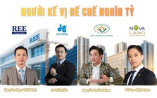 Cuộc thử lửa gian nan tại ngôi kế vị những đế chế nghìn tỷ Việt Nam