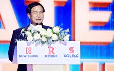 Newtecons - Ricons - SOL E&C trong hệ sinh thái của ông Nguyễn Bá Dương đồng loạt bổ nhiệm Giám đốc Điều hành mới
