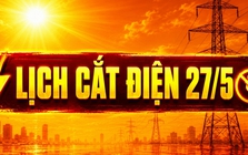 Lịch cắt điện Hà Nội ngày 27/5: nhiều khu vực mất điện cả buổi, có nơi kéo dài 10 tiếng