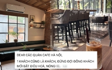 “1 khách cũng là khách”: Nhiều quán cà phê ở Hà Nội gây tranh cãi vì không bật điều hòa khi vắng người