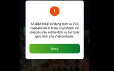 Trường hợp bị phong tỏa tài khoản, đóng băng giao dịch theo quy định mới nhất của Vietcombank