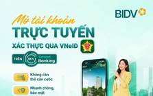 Mở tài khoản ngân hàng BIDV trực tuyến, xác thực qua VNeID ngay trên điện thoại